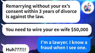 【Apple】My ex-wife tries to extort money from me through fake laws...but I'm a lawyer.