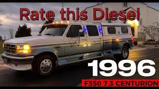 Rate this Diesel #9 - 1996 Ford F350 7.3 Centurion - Diesel God of the Lower 49