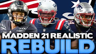 Rebuilding The New England Patriots! Cam Newton Becomes 2x MVP and An X Factor! Madden 21 Rebuild