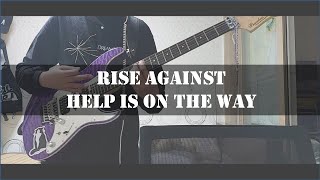 Rise Against - Help Is on the Way guitar cover