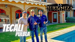 “VISITANDO TECALI PUEBLA”-LA BERTINIZA DE CULIACAN | EL PICHO CASTRO |