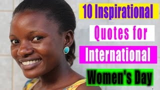 10 favorite quotes for International Women’s Day