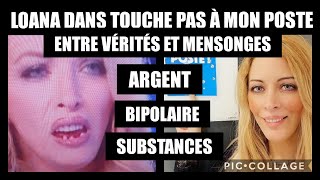 LOANA À TPMP ENTRE VÉRITÉS ET MENSONGES ? JE VOUS DIS TOUT. RÉVÉLATIONS CHOCS