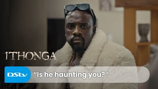 When will Sanele return? | iThonga | S1 Ep157 | DStv