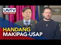 Pangulong Marcos Jr., bukas makipag-usap kay Ukrainian Pres. Zelenskyy; peace efforts, suportado