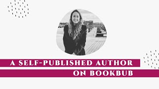 SELF-PUBLISHED AUTHOR ON BOOKBUB