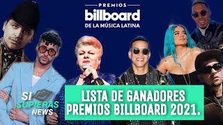 Ganadores Premios Latin Billboard 2021 | Lista completa | Billboard de la música latina 2021