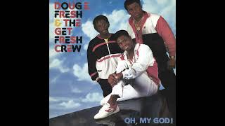 Doug E. Fresh - All The Way To Heaven