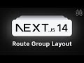 Next.js 14 Tutorial - 16 - Route Group Layout