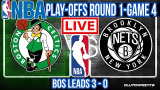 NBA PLAYOFFS ROUND 1 | GAME 4 LIVE: BOSTON CELTICS vs BROOKLYN NETS | PLAY BY PLAY