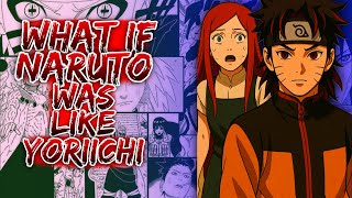 What If Naruto Was Like Yoriichi ||