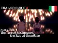 The Tunnel to Summer, the Exit of Goodbye (Film) - Official Trailer SUB ITA | AnizmITA