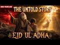 Eid ul Adha: The Real Story Nobody Tells You