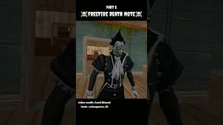 FreeFire Death Note ☠️🔥 Part 6 || Asian Gamer || #shorts #freefire