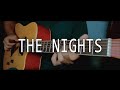 The Nights - Avicii (Fingerstyle Guitar) Cover