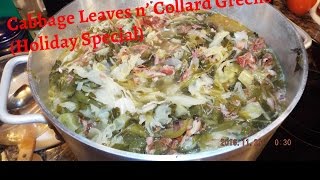 How to Make: Cabbage Leaves n' Collard Greens (Holiday Special)