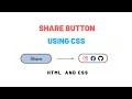Share button using css || html and css || tutorial