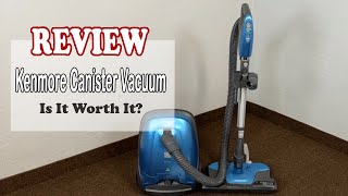 Kenmore Bagged Canister Vacuum Cleaner Review - A great choice 2024