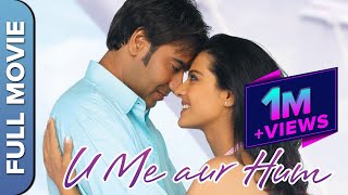 U ME AUR HUM (Full HD) | Kajol & Ajay Devgn | Hindi Romantic Drama | Full Movie