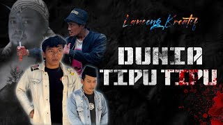 Dunia Tipu Tipu | Lanceng Kreatif