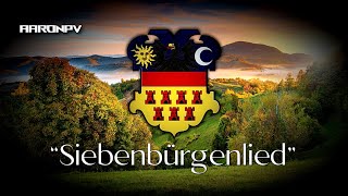 Historical Anthem of Transylvania (Romania) - "Siebenbürgenlied"