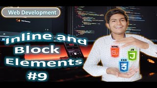 HTML Tutorial: Inline and Block Elements || Web Development Tutorials || #9