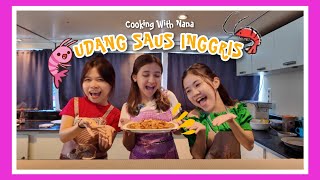 MASAK UDANG SAUS INGGRIS (Cooking With Nana)  #resep #masakan #tutorials #cookingwithnana #vlogs