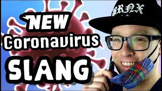 Coronavirus Slang Words | New English words to talk about the coronavirus