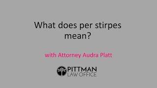 What does per stirpes mean?