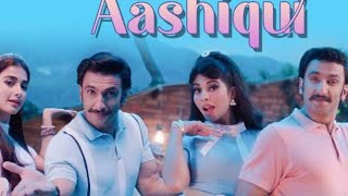 Aashiqui Video Song From Circkus | Ranveer Singh | Pooja Hegade |Jacqueline Fernandez |Rohit Shetty