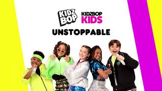 KIDZ BOP Kids - Unstoppable (KIDZ BOP 2023 Vol. 2)