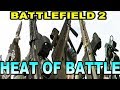 BATTLEFIELD 2 HEAT OF BATTLE MOD - All Weapons In Slow Motion