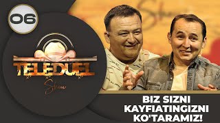 Teleduel 6-son BIZ SIZNI KAYFIATINGIZNI KO'TARAMIZ! (08.10.2023)