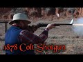 THE CIMARRON MODEL 1878 SHOTGUN