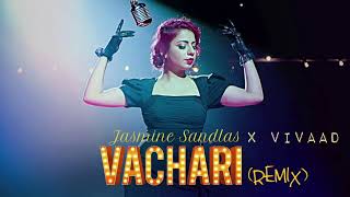 Jasmine Sandlas - Vachari (Remix) by Vivaad || Grind Music