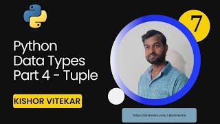 Python Data Types | Part 4 | Tuple | Python Tutorial | #7