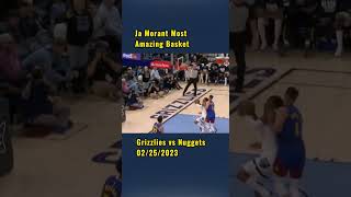 Grizzlies vs Nuggets  Most Amazing Basket 02/25/2023 🤩 #nba #shorts