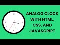 Analog Clock with HTML, CSS and JavaScript | JavaScript Project