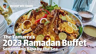 2023 Ramadan Buffet at The Tamarra by Irama Dining