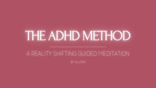 Shifting Guided Meditation | The ADHD Method [8D]