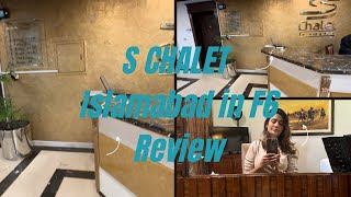 S CHALET ISLAMABAD REVIEW - BEHBUD CAFE OR ADAAB ISLAMABAD?