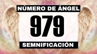 Por qué sigues viendo el número de ángel 979? El significado más profundo detrás de ver el 979