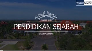 VIDEO PROFILE PROGRAM STUDI PENDIDIKAN SEJARAH FKIP UNIVERSITAS SRIWIJAYA 2022