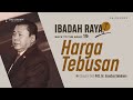 HARGA TEBUSAN | BACK TO THE BASIC (BAG 19) | Pdt. Dr. Erastus Sabdono | IRA I -26/06/22