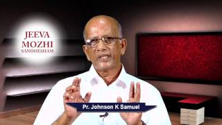 JEEVA MOZHI SANDESHAM I By Pr Johnson K Samuel I 30/03/2017