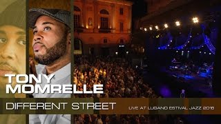 Tony Momrelle - Different Street (Live at Lugano Estival Jazz 2016)