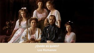 ¿Quién es Quién? Los Romanov