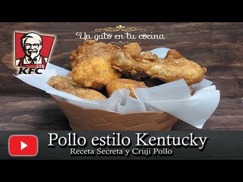 Pollo Estilo Kentucky | Receta Secreta Y Cruji Pollo | COPYCAT RECIPE ...