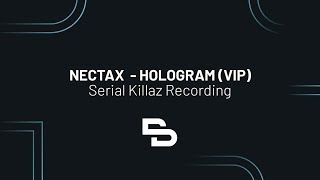 Nectax - Hologram (VIP)