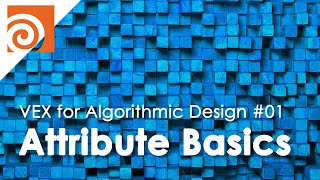 [VEX for Algorithmic Design] E01 _ Attribute Basics